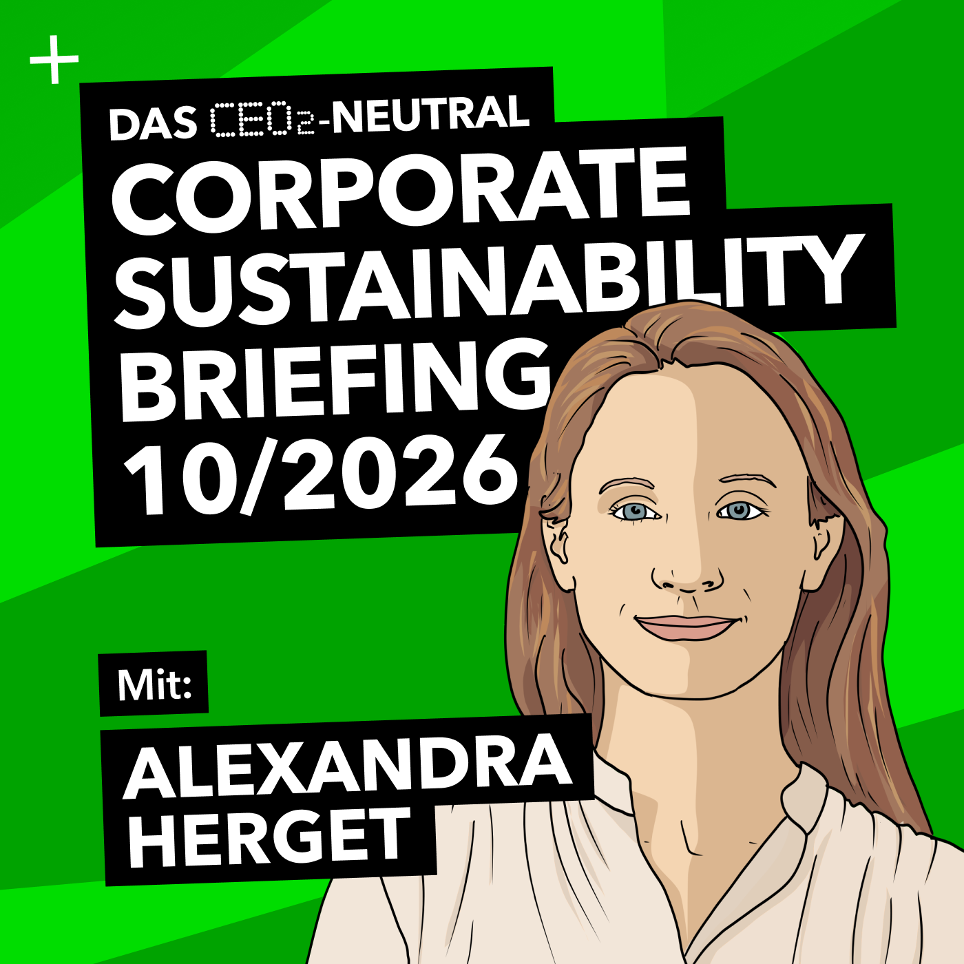 Das CEO2-neutral Corporate Sustainability Briefing (CSB) für Oktober 2026 mit Alexandra Herget