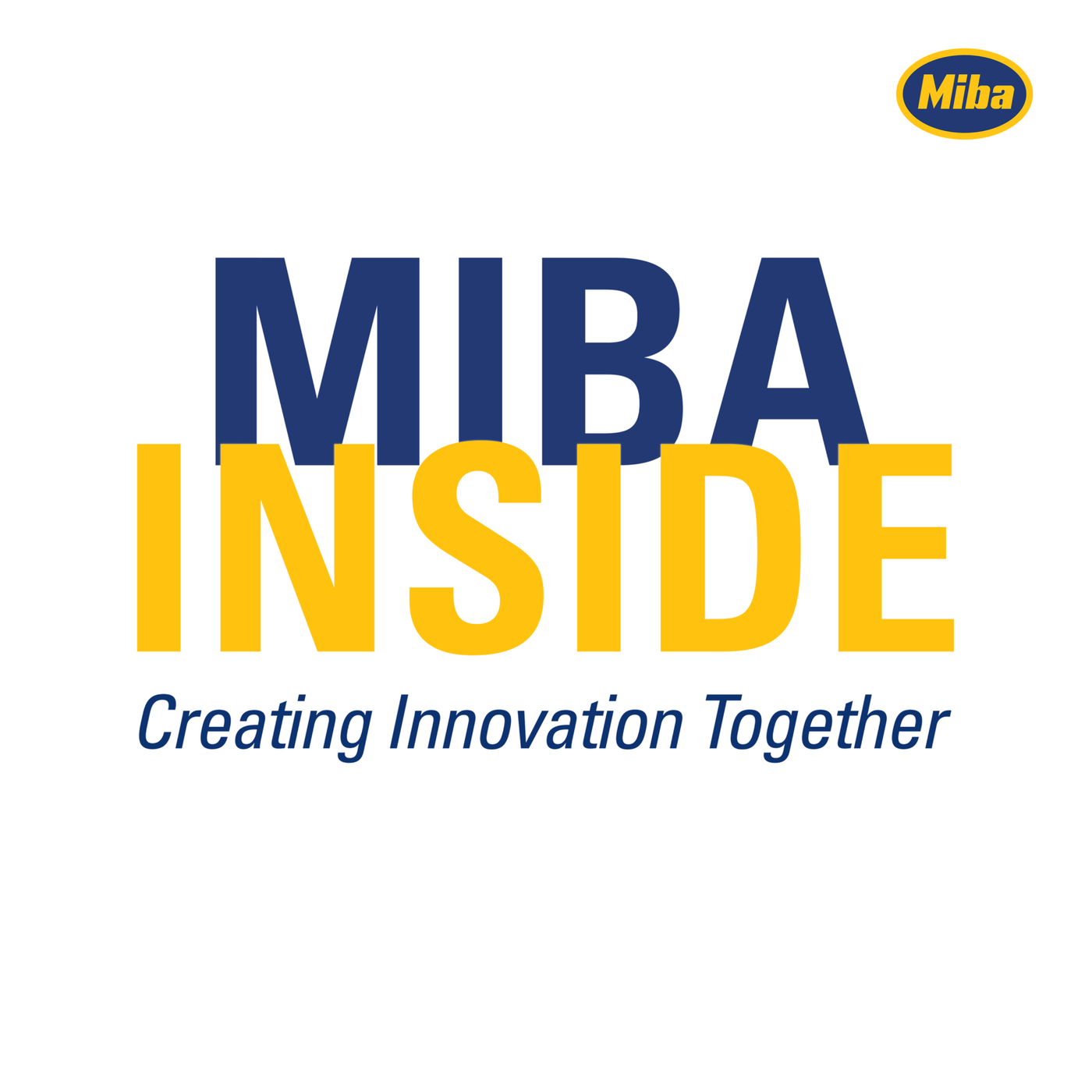Miba Inside - Creating Innovation Together