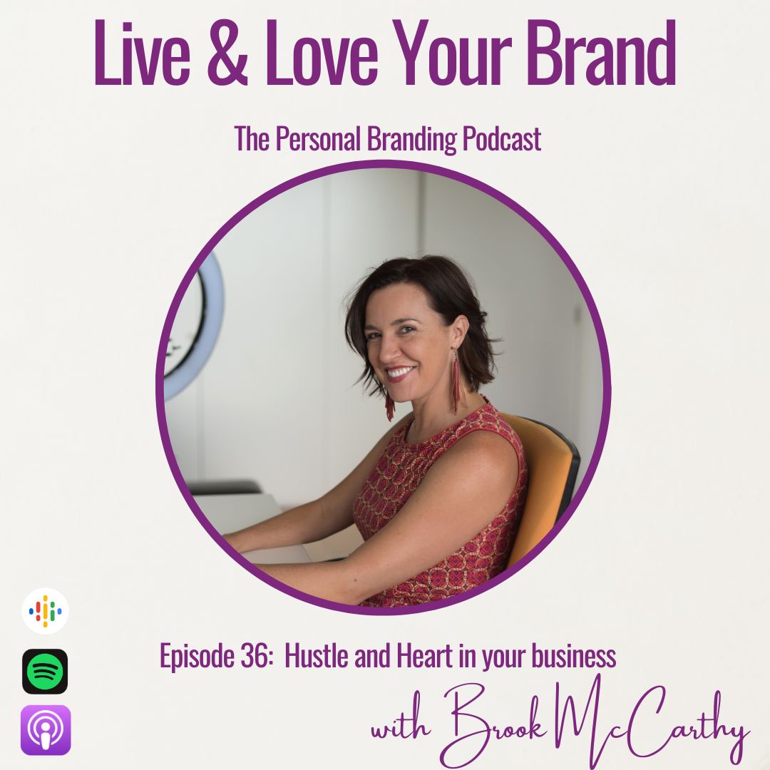 Hustle and Heart in your business with Brook McCarthy