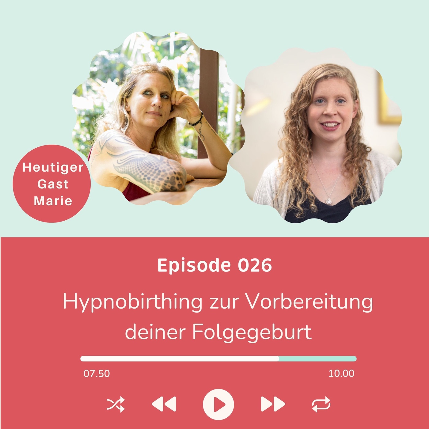 Folge 027 - Hypnobirthing zur Geburtsvorbereitung in der Folgeschwangerschaft nach Verlust