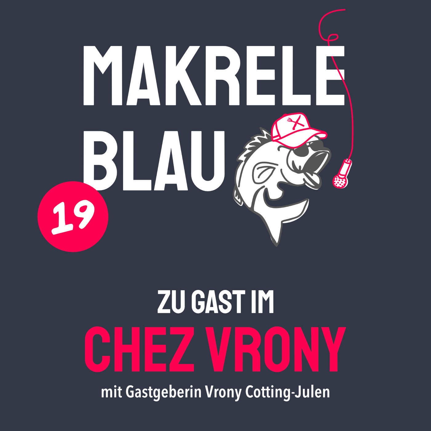 Makrele Blau #19 – z’Gast im Chez Vrony, mit dä Vrony Cotting-Julen