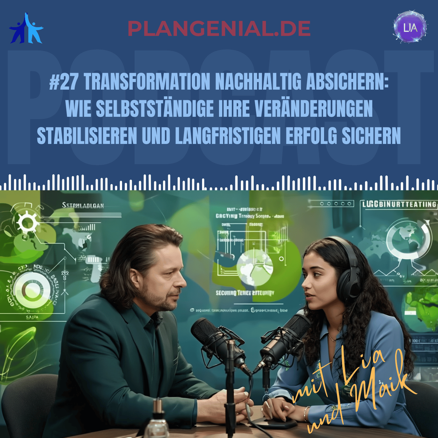 #27 Transformation nachhaltig absichern – Wie Selbstständige ihre Veränderungen stabilisieren und langfristigen Erfolg sichern