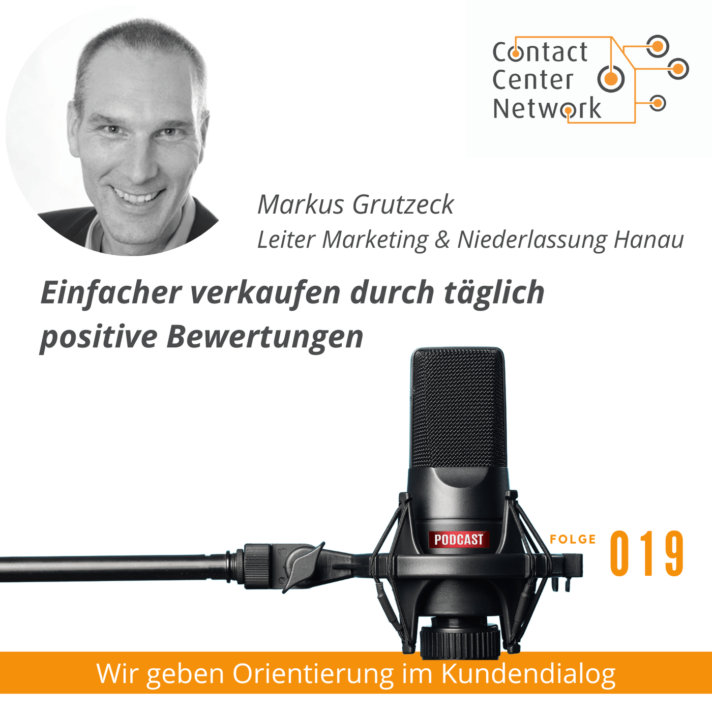 CCN-Podcast #19: Einfacher verkaufen durch täglich positive Bewertungen