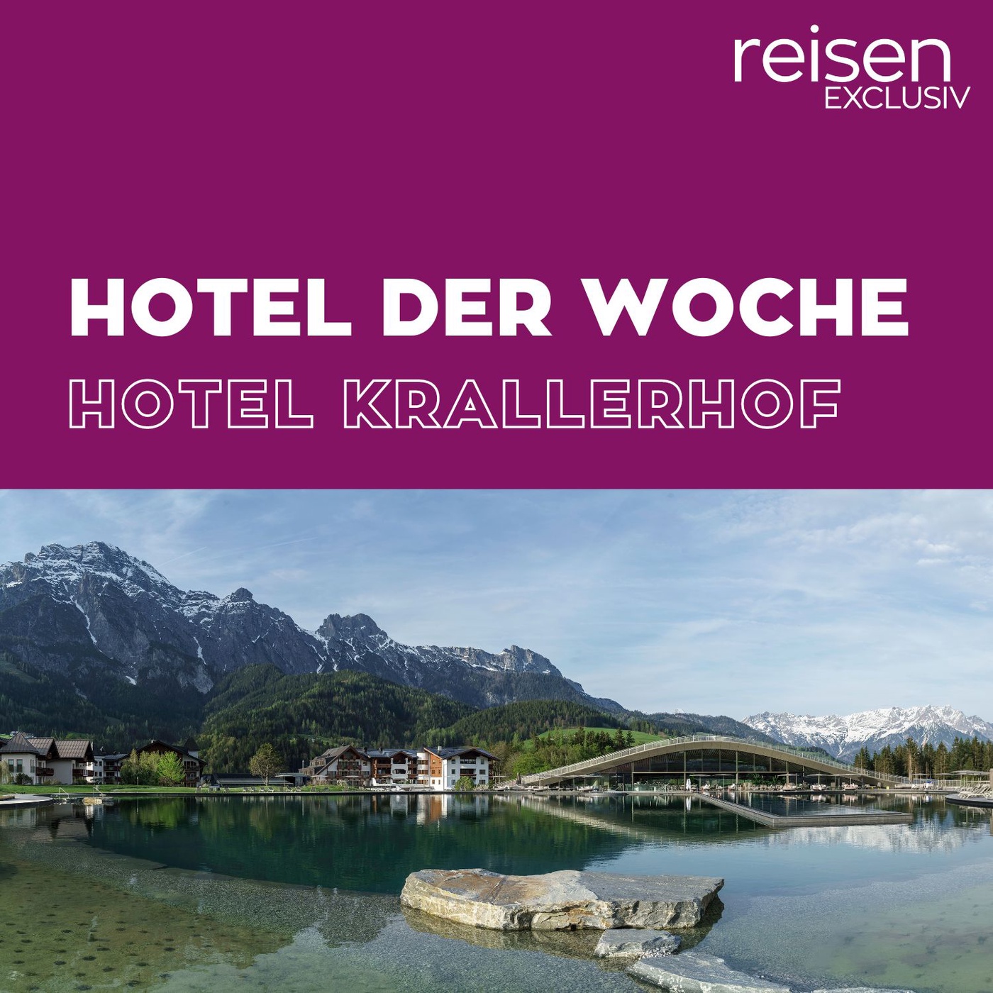 Österreich: Hotel Krallerhof