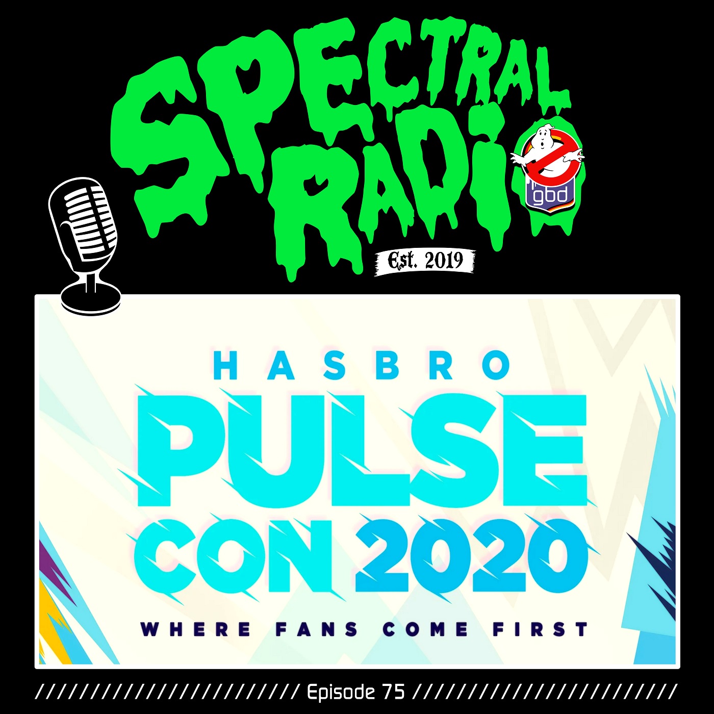 #75: Hasbro Pulse Con 2020