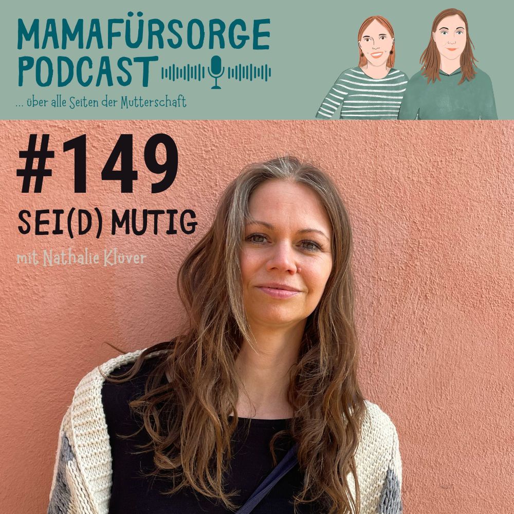 #149 Sei(d) mutig!