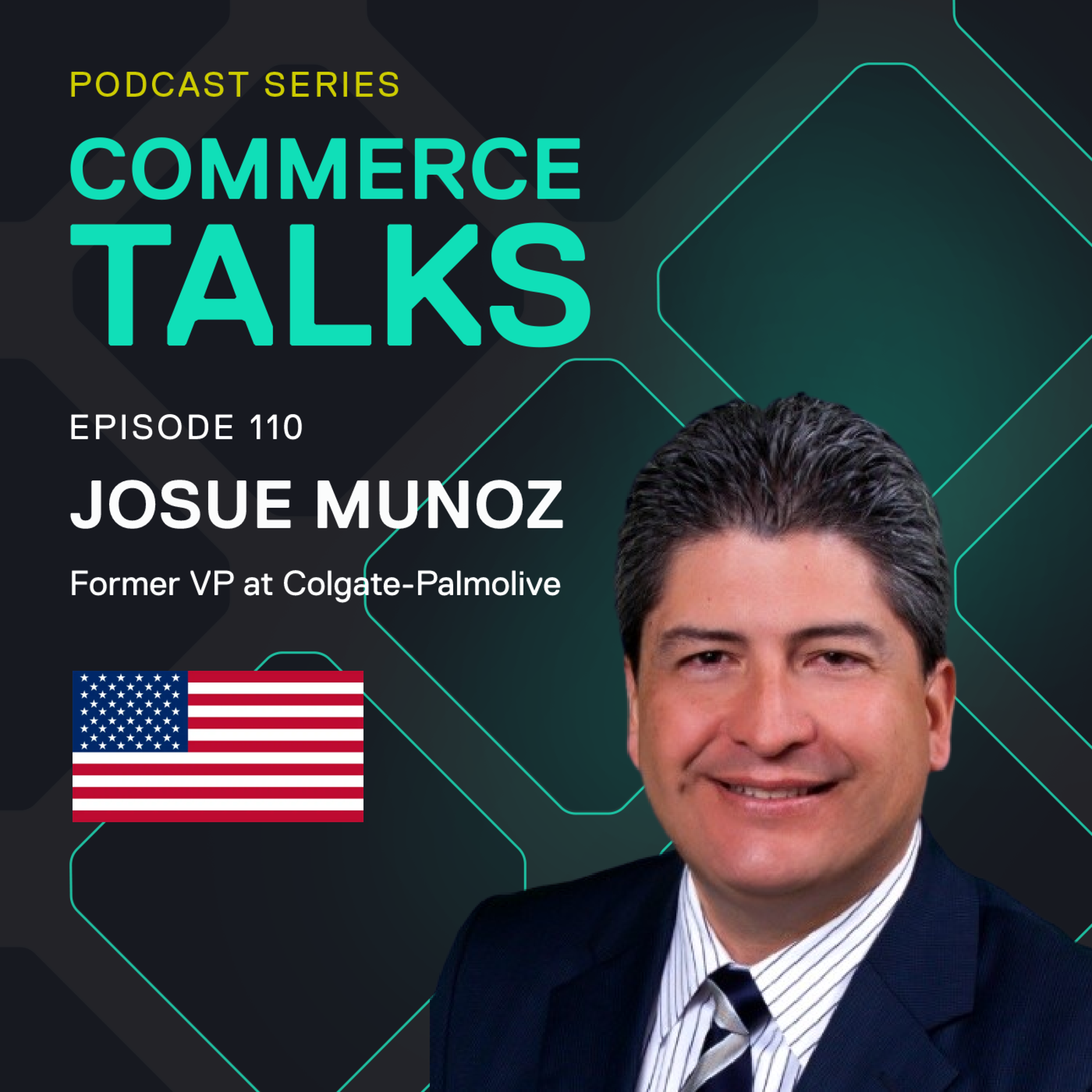 #110 – A brush with success: how Colgate embraced digital commerce – Josue Munoz, ex Colgate-Palmolive