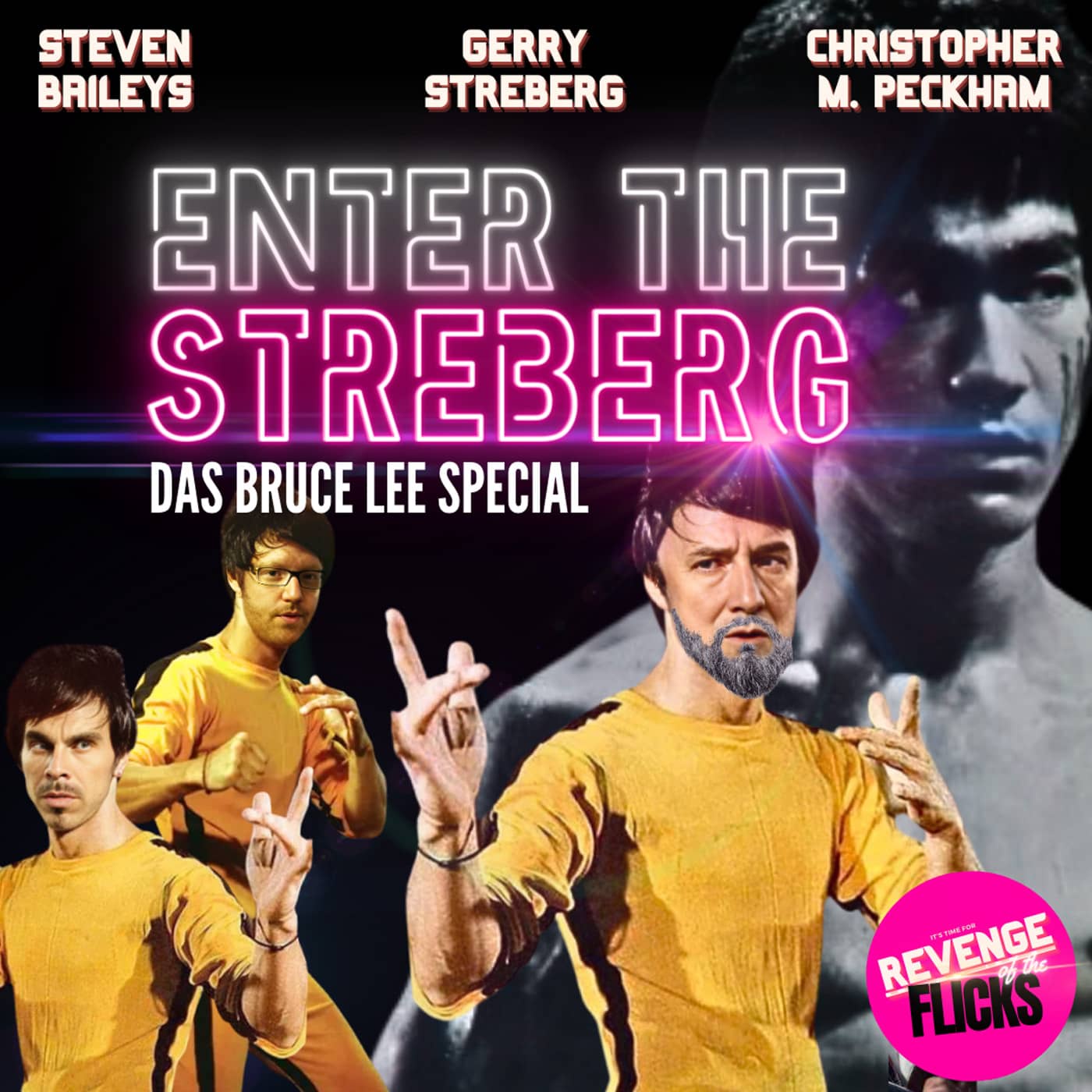 Enter the Streberg - Das Bruce Lee Special mit dem Vater des deutschen Filmpodcast GERRY STREBERG