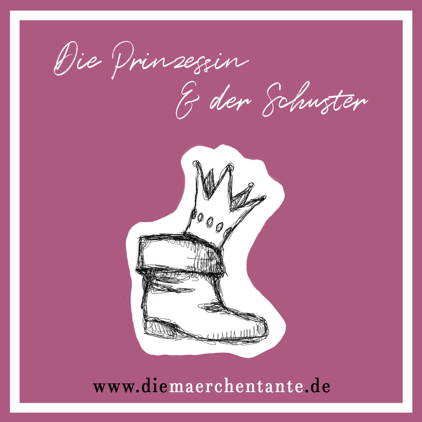 Die Prinzessin und der Schuster 