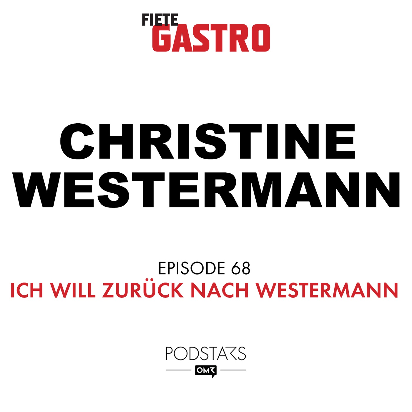#68 Ich will zurück nach Westermann - mit Christine Westermann
