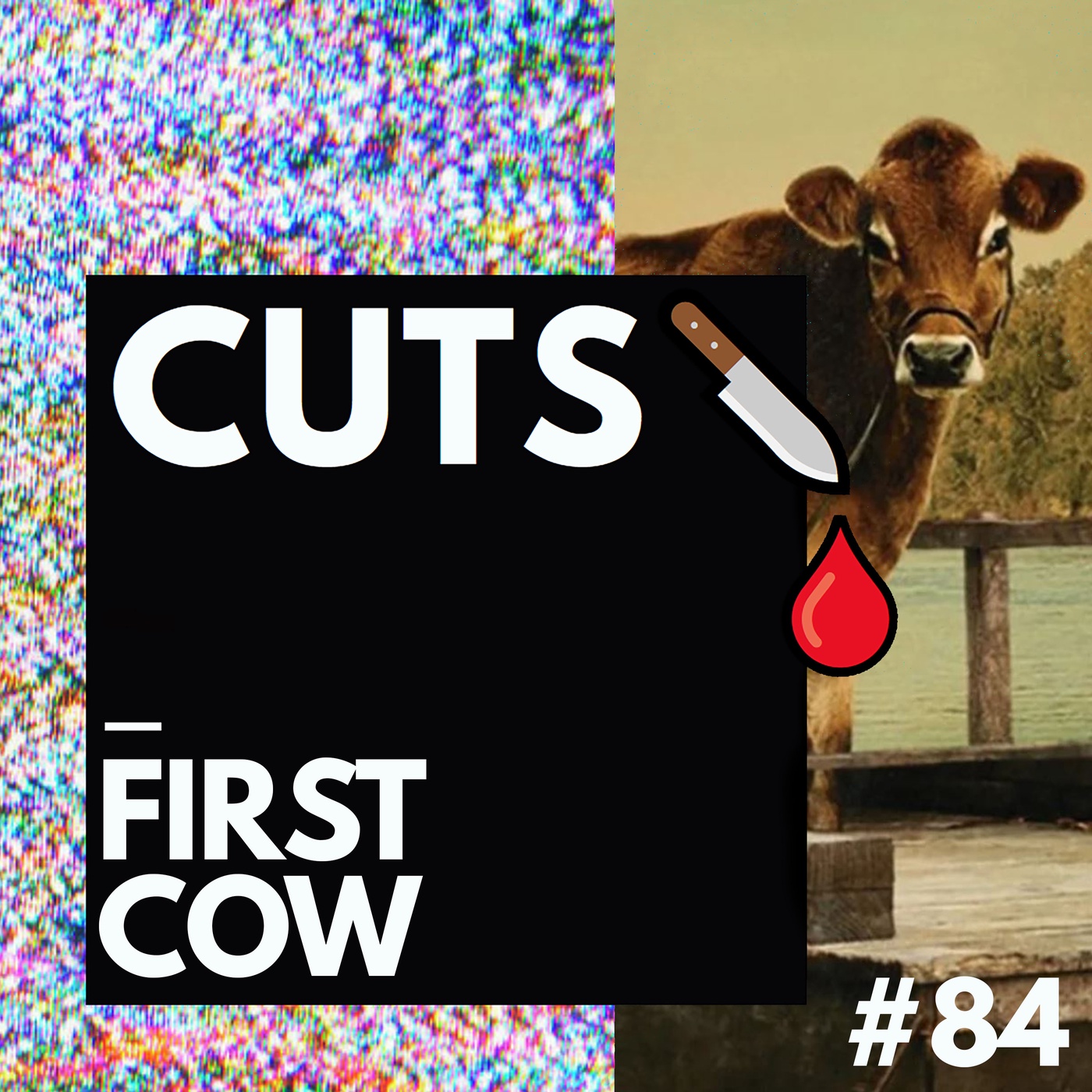 #84 First Cow