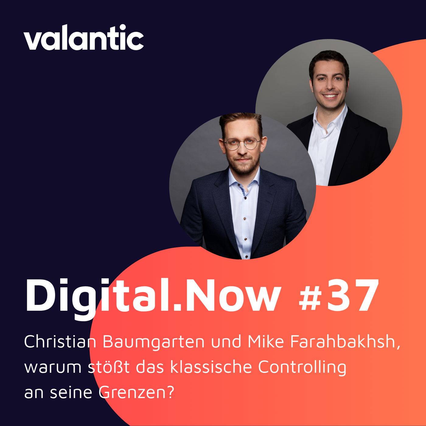 Christian Baumgarten und Mike Farahbakhsh, warum stößt das klassische Controlling an seine Grenzen?