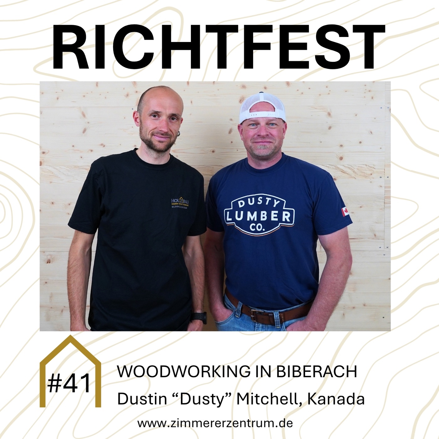 #41 Woodworking in Biberach X Dustin “Dusty” Mitchell, Kanada