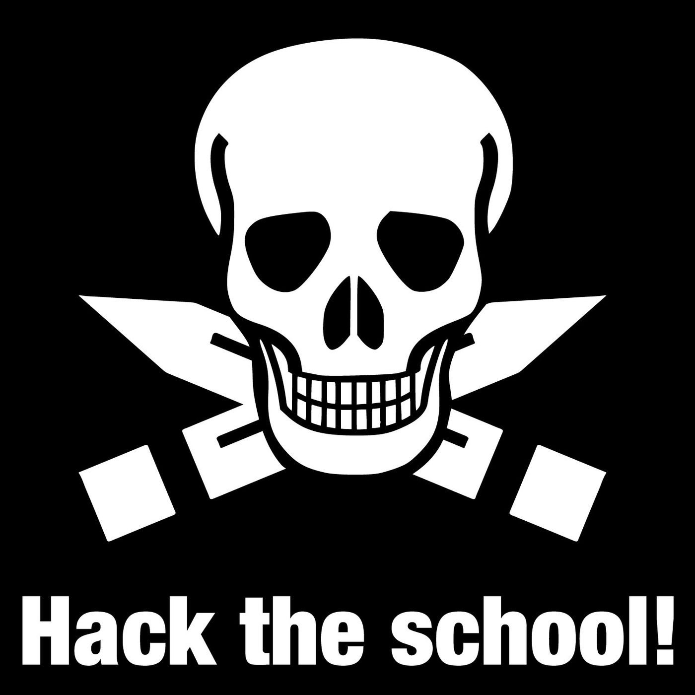 Hack the school!