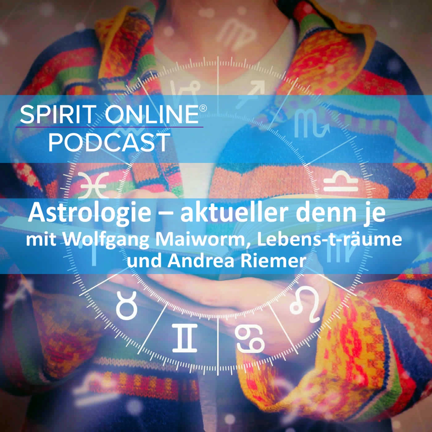 Astrologie – aktueller denn je mit Wolfgang Maiworm