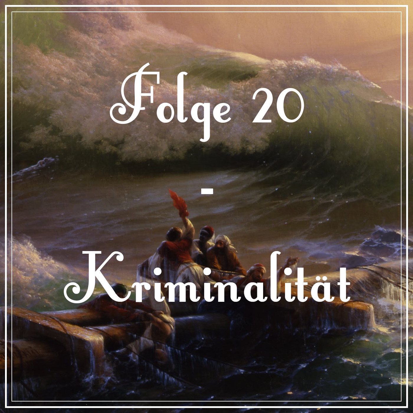 Folge 20 - Kriminalität