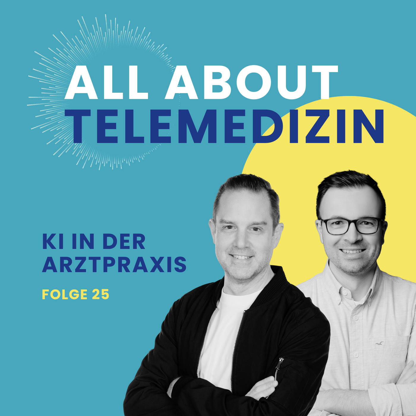 All about Telemedizin - Folge 25 - KI in der Arztpraxis