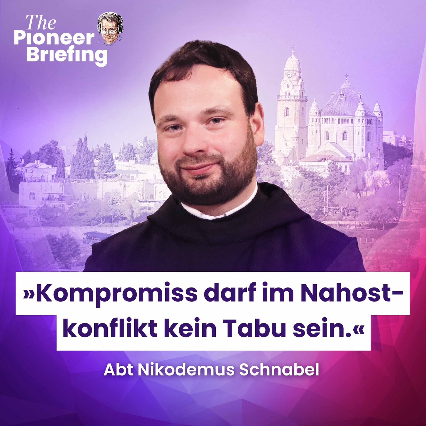 Glauben Sie an eine friedliche Lösung des Nahost-Konflikts, Abt Nikodemus Schnabel?