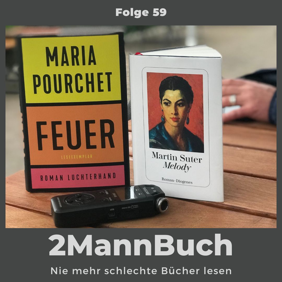 Folge 59 mit Maria Pourchet und Martin Suter