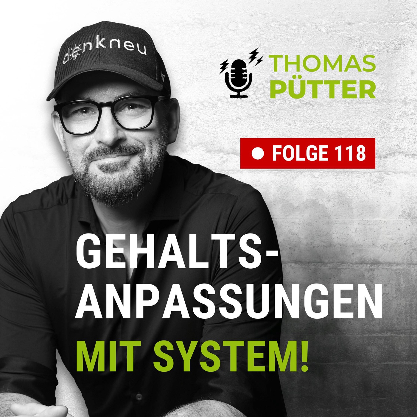 (118) Gehaltsanpassungen nerven? Dann hast Du kein System!