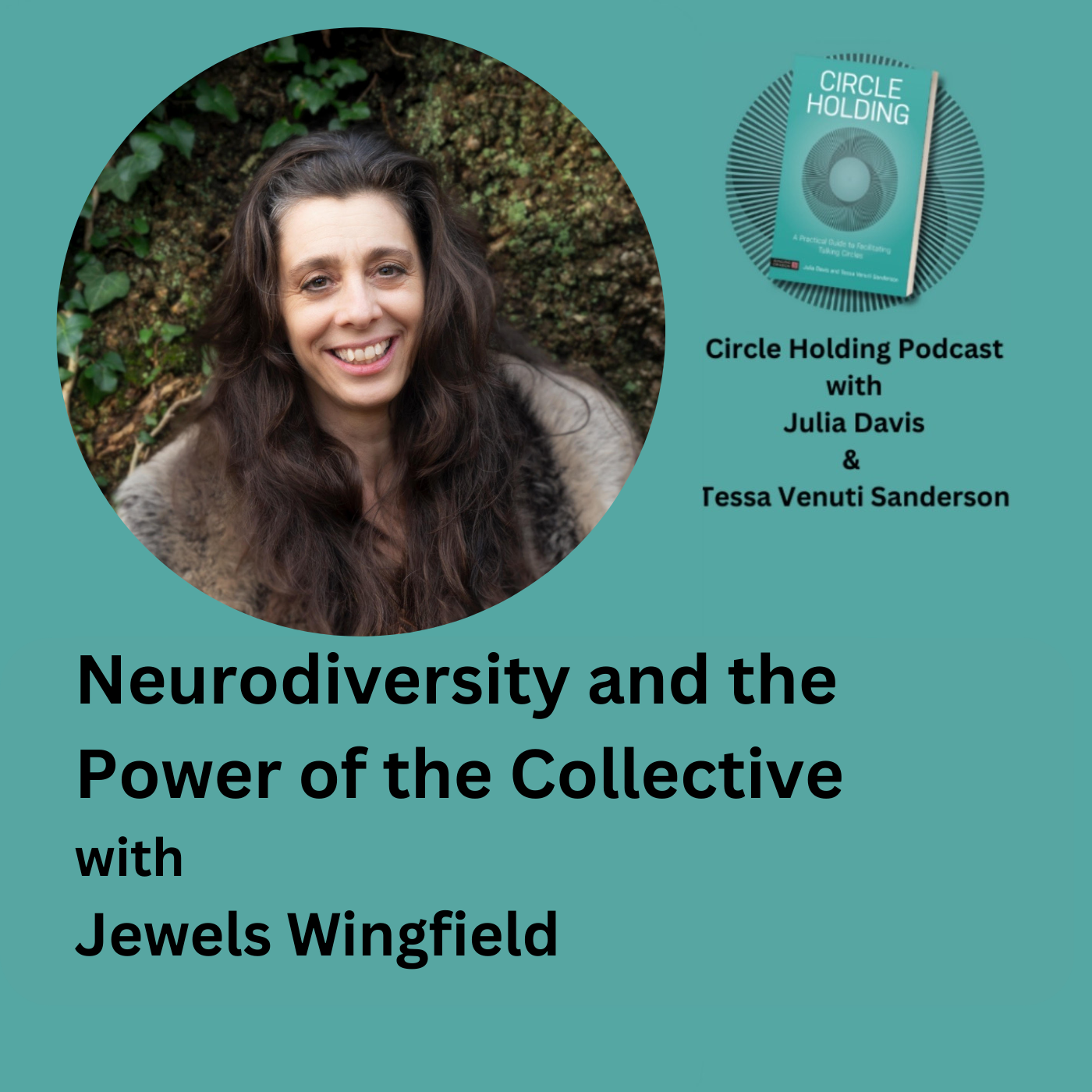 Neurodiversity and the Power of the Collective with Jewels Wingfield