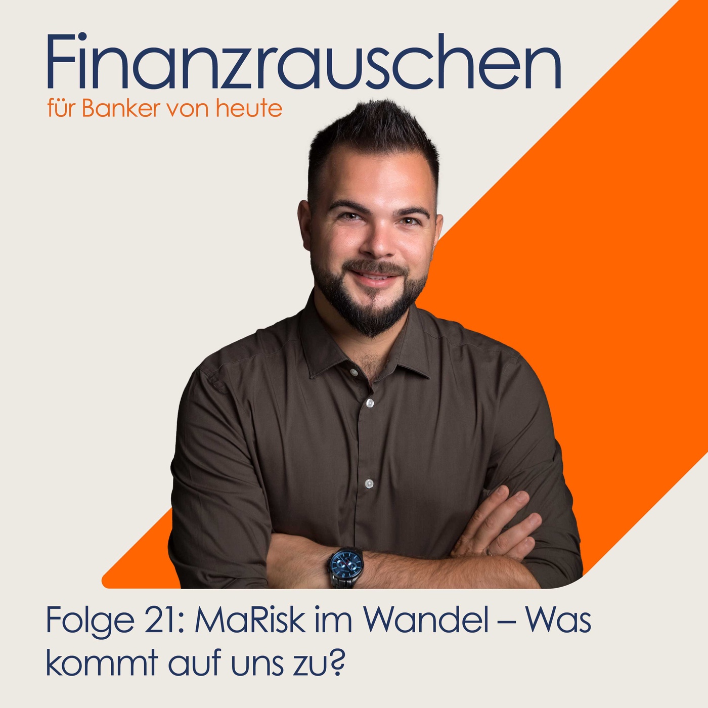 Folge 21: MaRisk im Wandel - Was kommt auf uns zu?