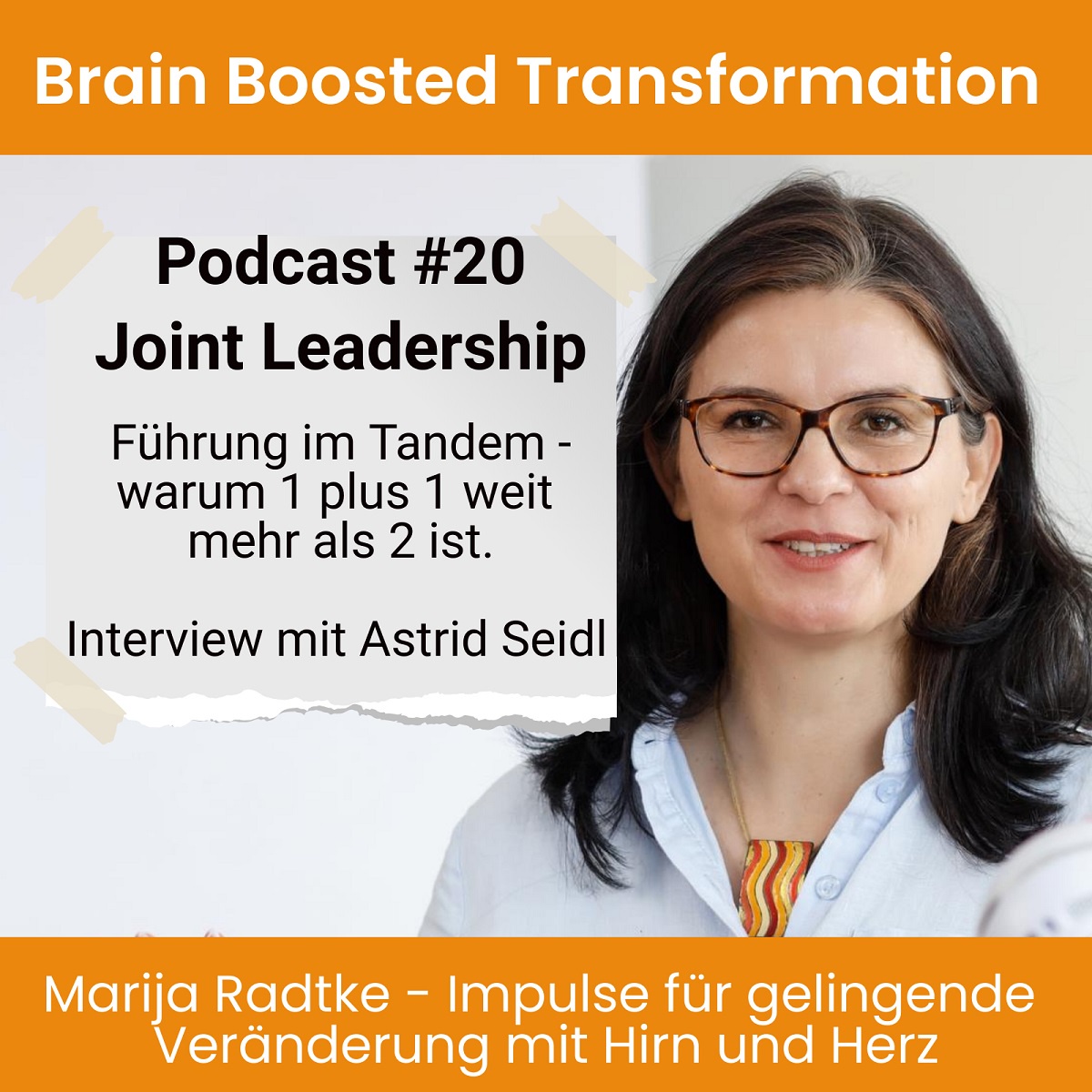 #20 - Joint Leadership - Interview mit Astrid Seidl