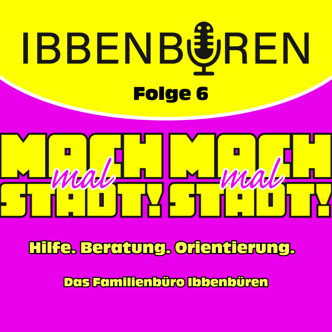 Folge 6: Hilfe. Beratung. Orientierung – Das Familienbüro Ibbenbüren