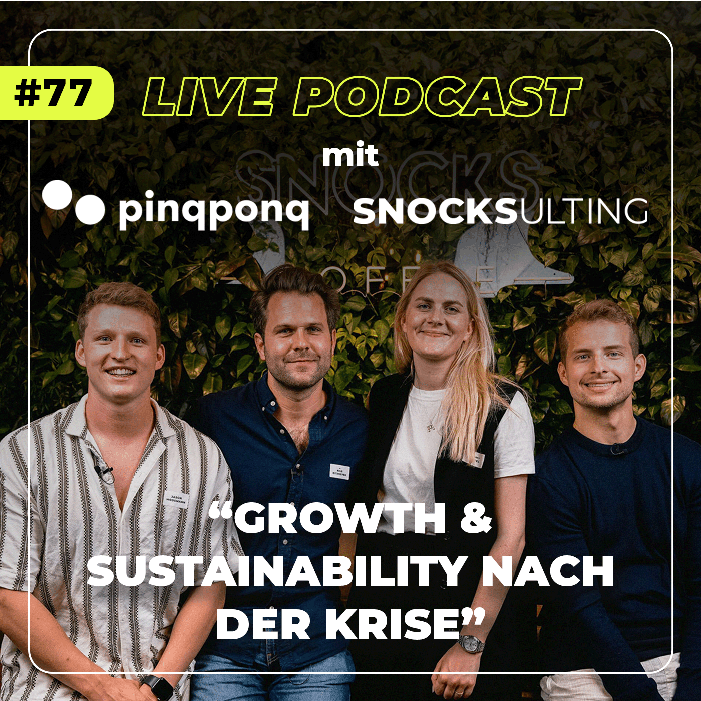 #77 LIVE SPECIAL: Growth & Sustainability nach der Krise – New Commerce X SNOCKSULTING