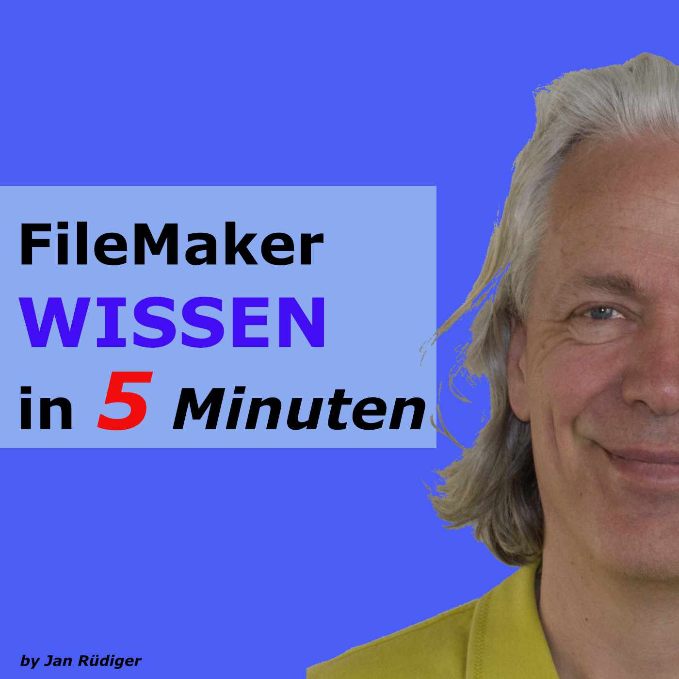 Folge: 168 FIleMaker Wissen in 5 Minuten