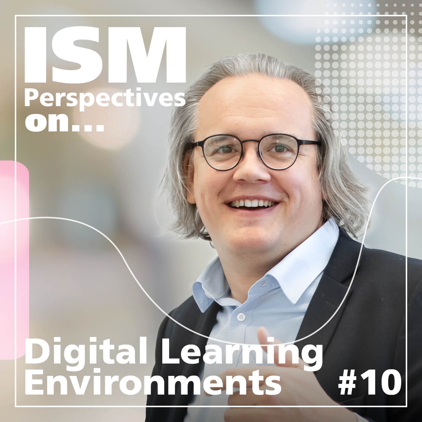 Perspectives on: Digital Learning Environments