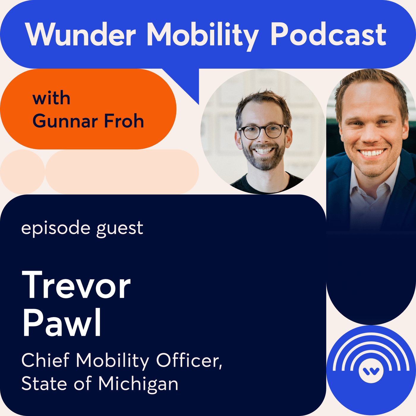 #11: Trevor Pawl, Chief Mobility Officer, State of Michigan