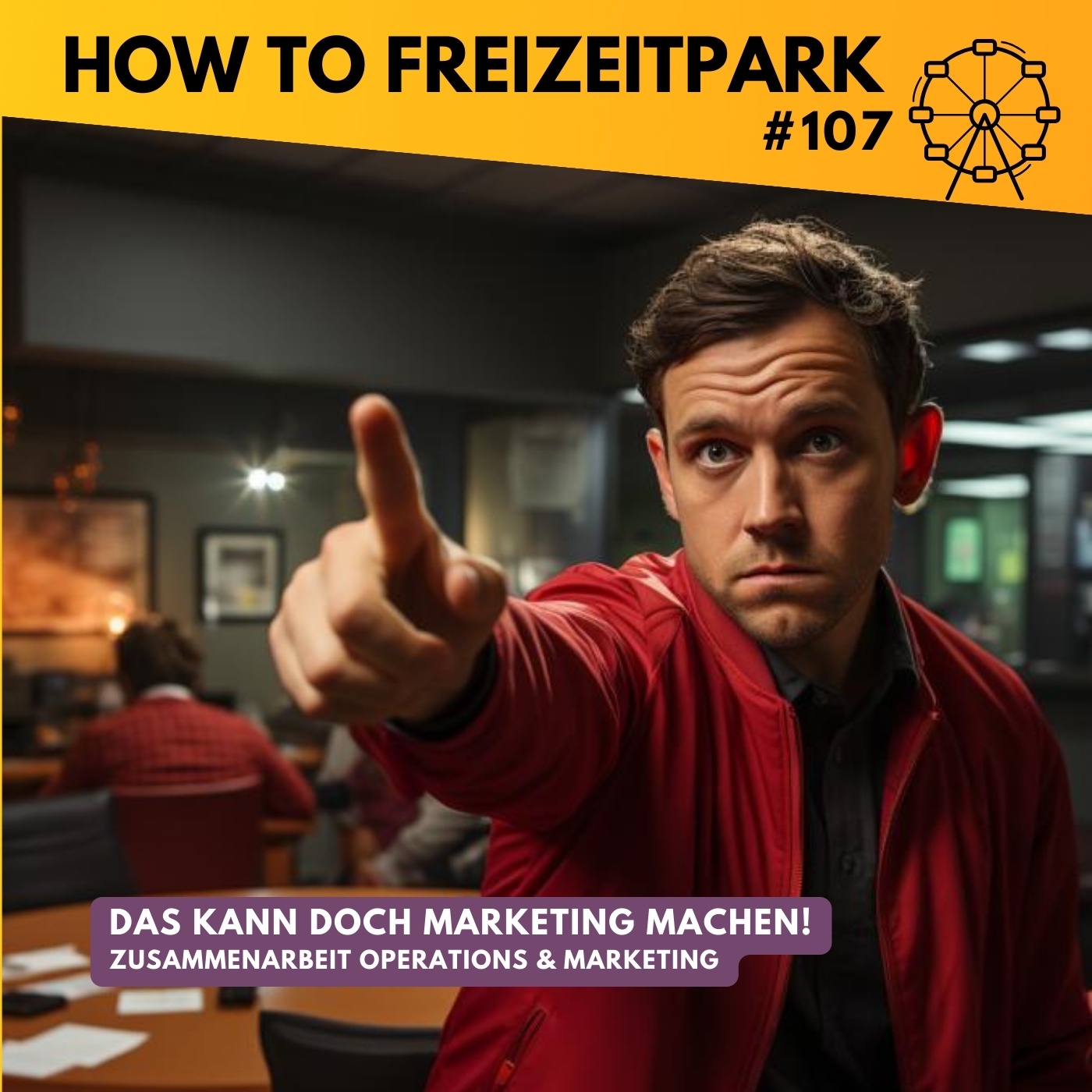 #107 - Das kann doch Marketing machen