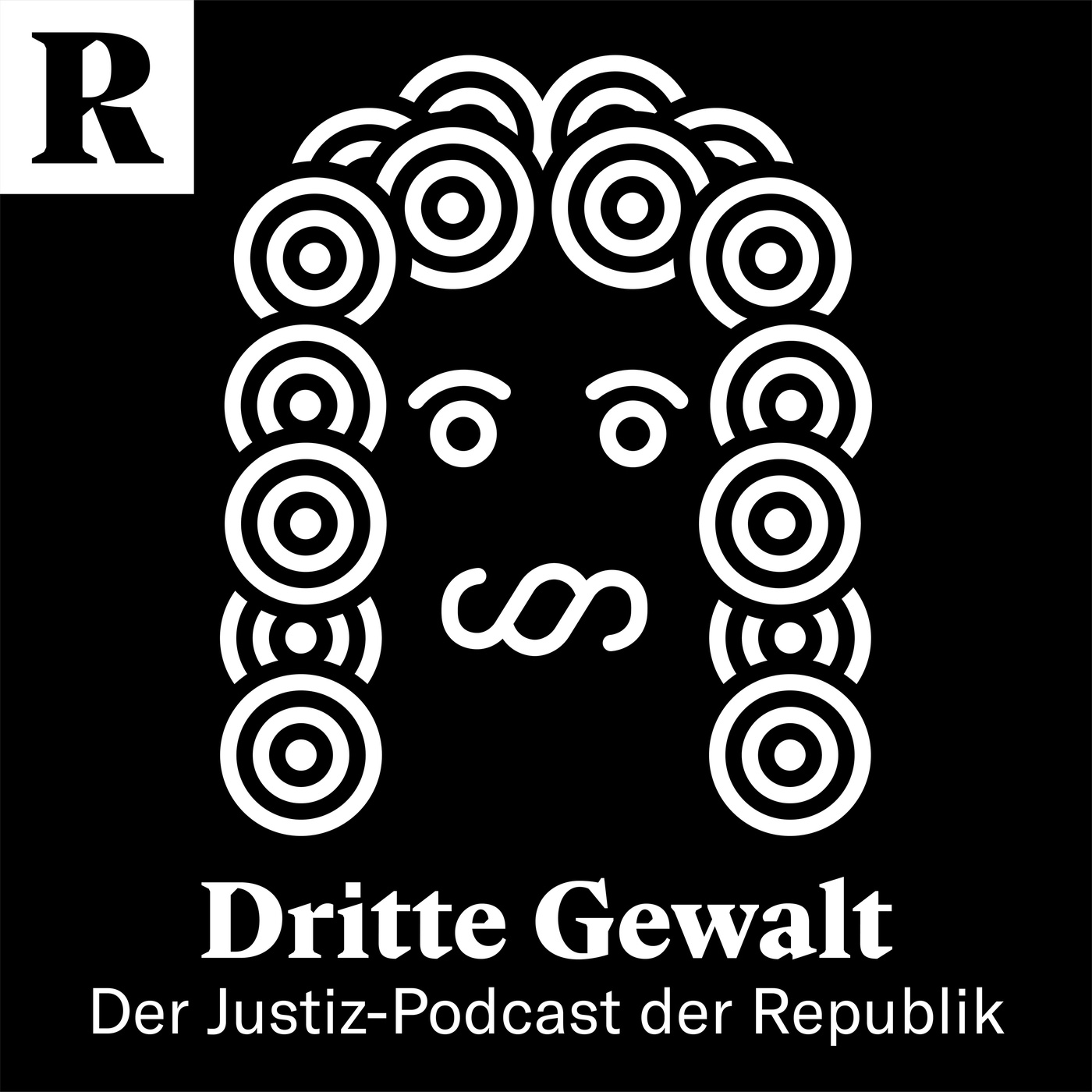 Dritte Gewalt – der Justiz-Podcast der Republik