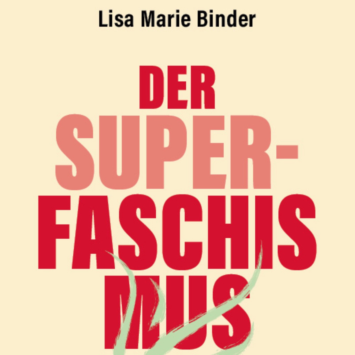 Der Super-Faschismus