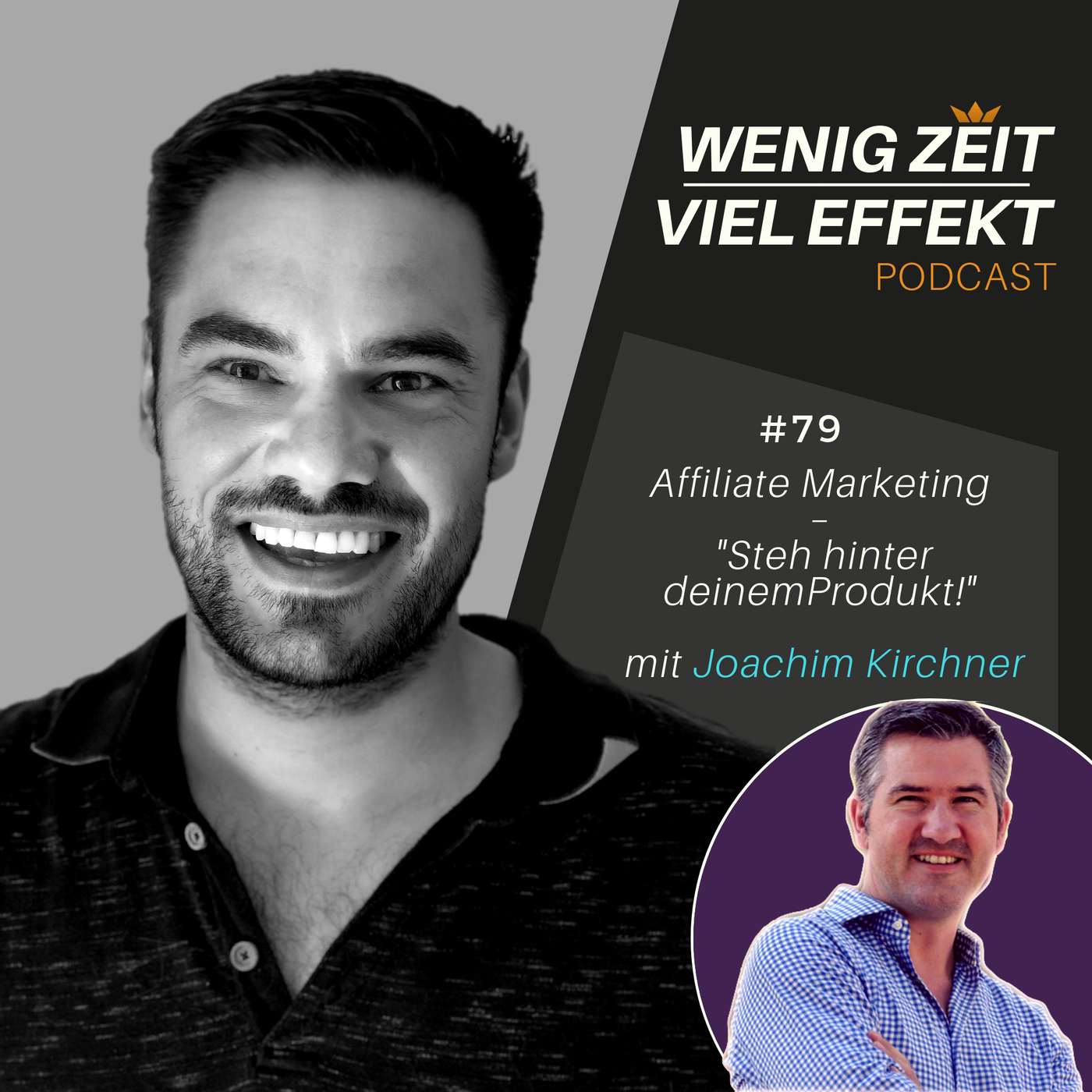 Affiliate Marketing - steh hinter deinem Produkt (mit Joachim Kirchner) | WZVE #79