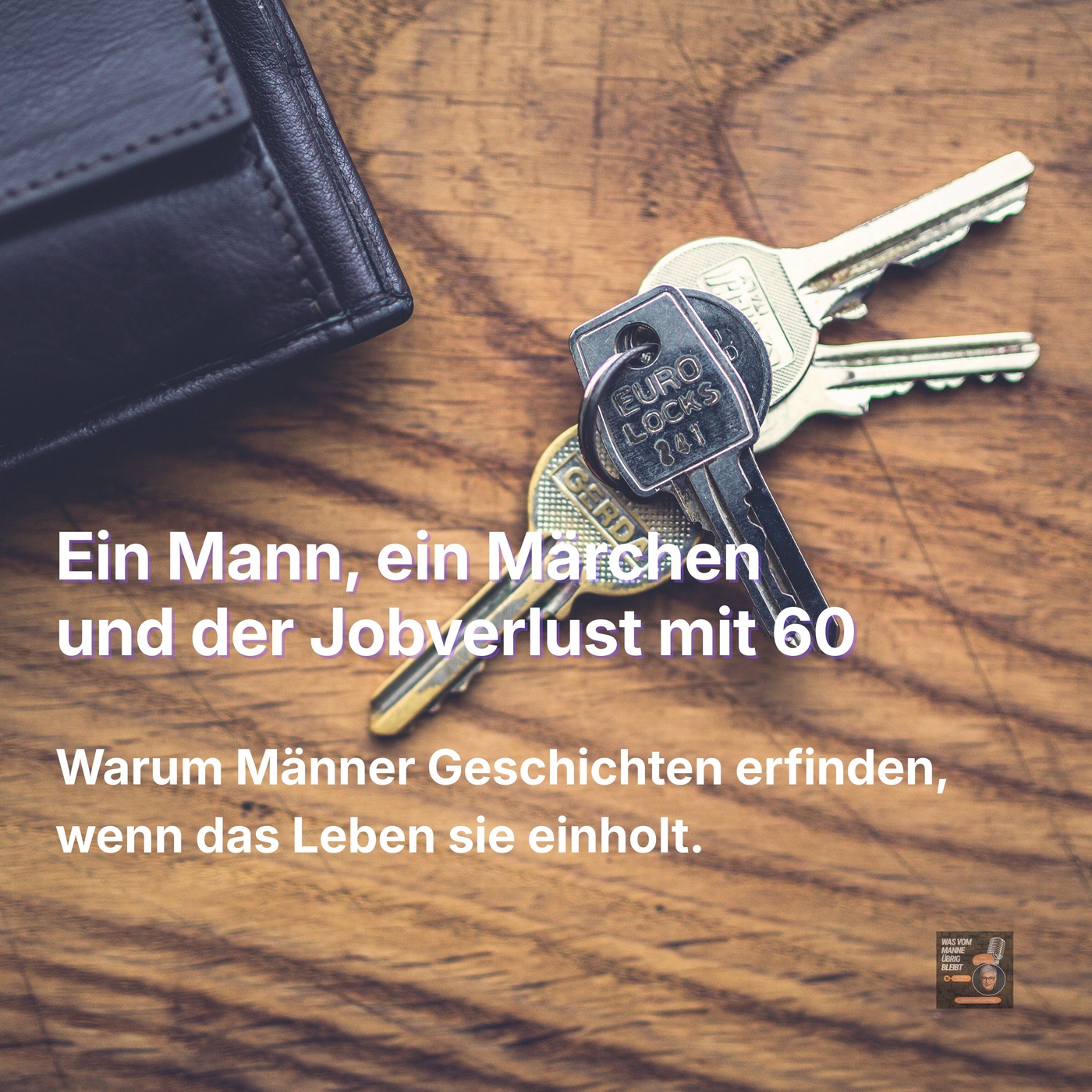 Ein Mann, ein Märchen und der Absturz mit 60.