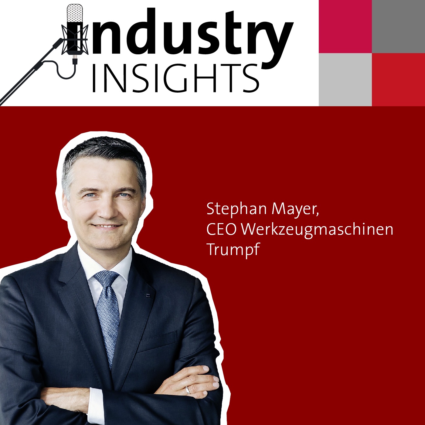 Trumpf CEO Werkzeugmaschinen Stephan Mayer über die Blechbearbeitung, Kundenlösungen und China