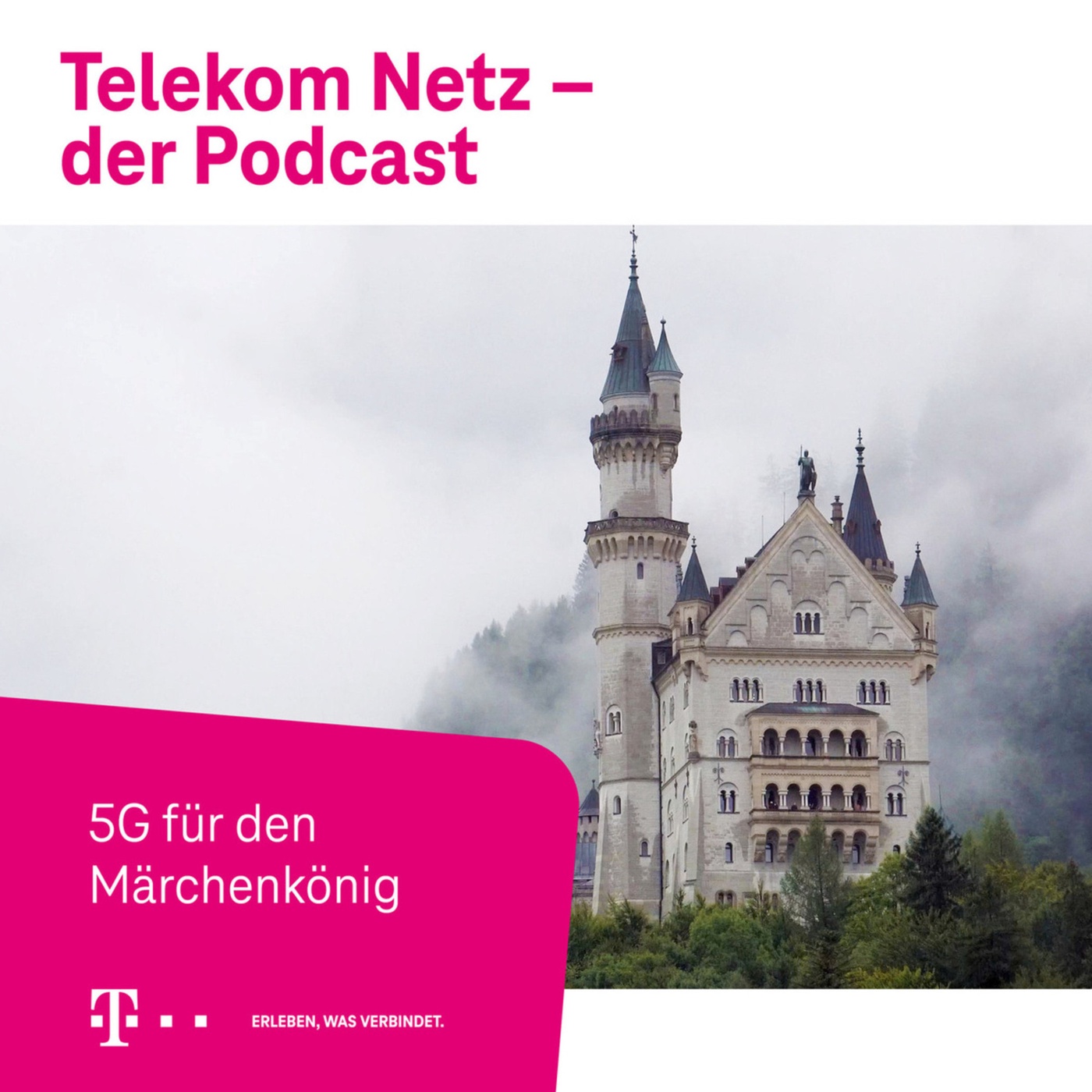 Folge 67: 5G für den Märchenkönig