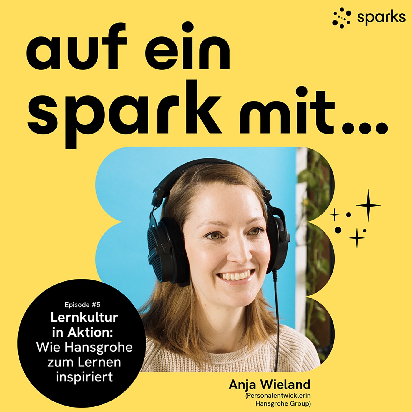#4 Anja Wieland - Lernkultur in Aktion: Wie Hansgrohe zum Lernen inspiriert