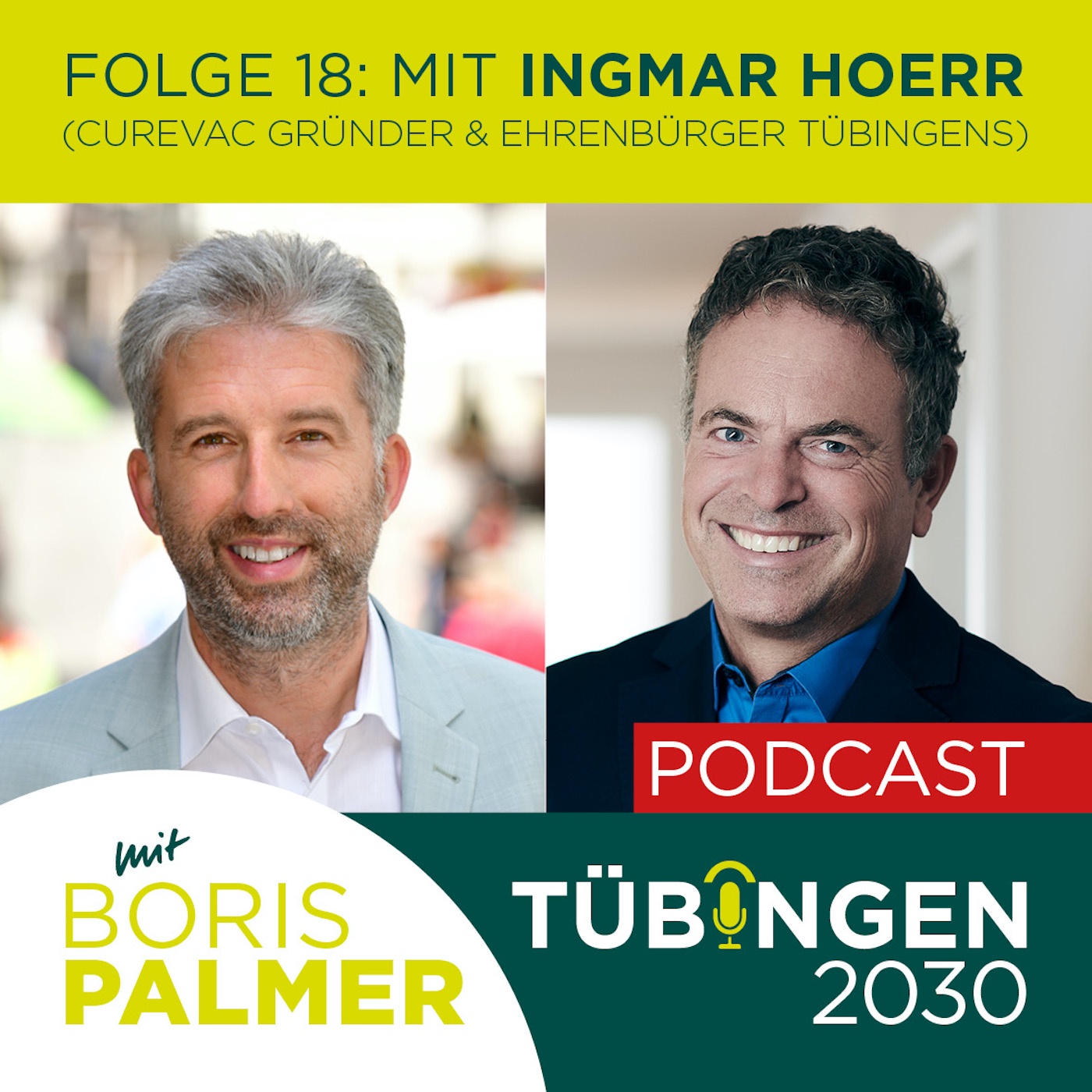 18 - Ingmar Hoerr (Ehrenbürger Tübingens): Wirtschaftsförderung, Gründerszene, Weltrettung