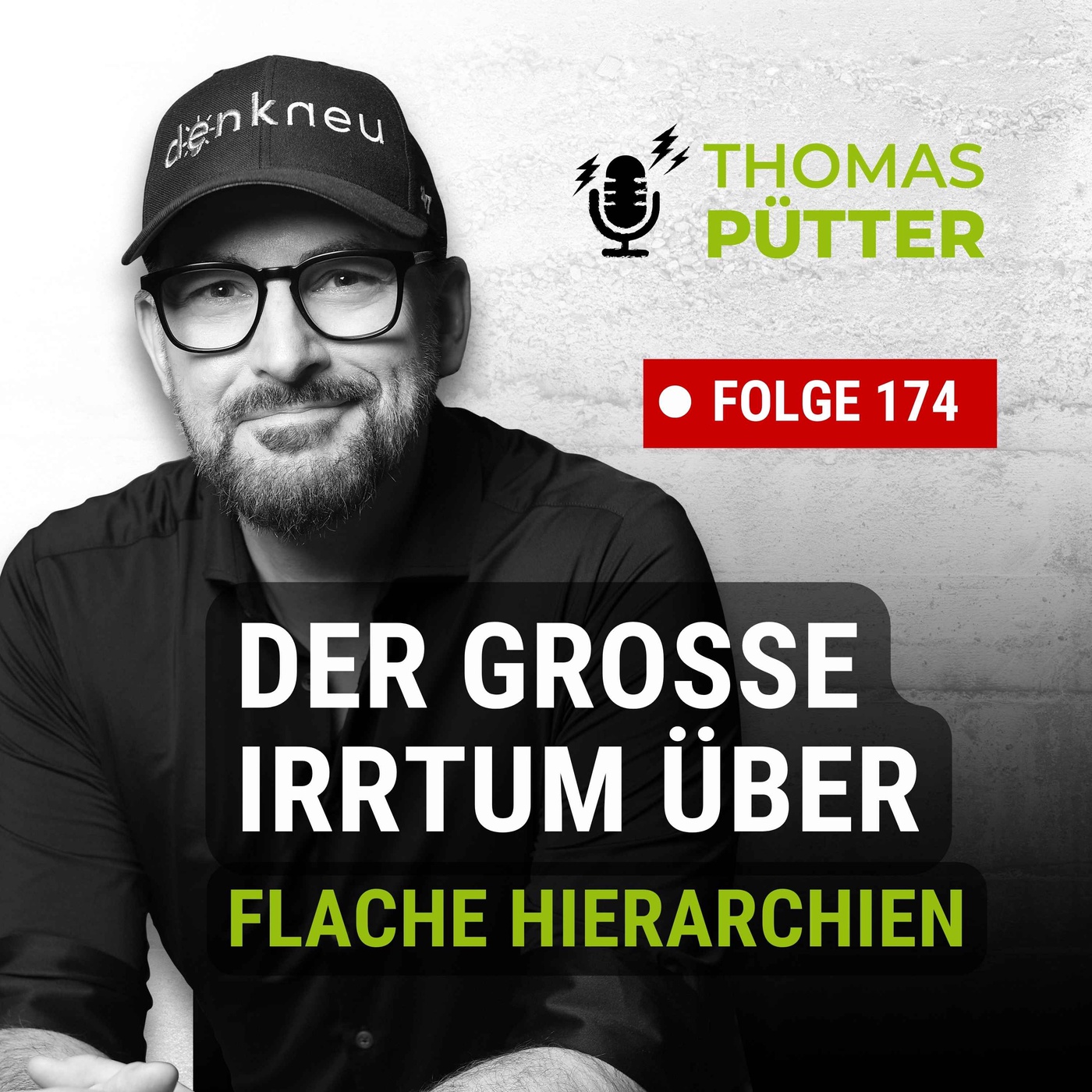 (174) Flache Hierarchien: Der große Irrtum über moderne Führung
