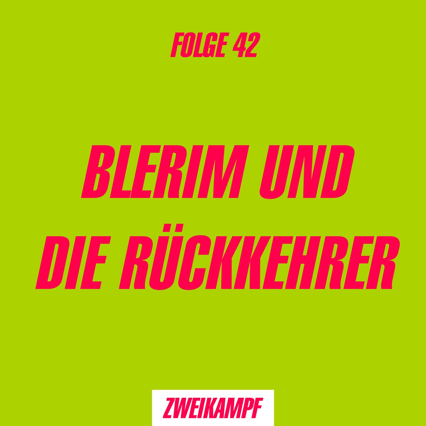 Folge 42: Blerim und die Rückkehrer