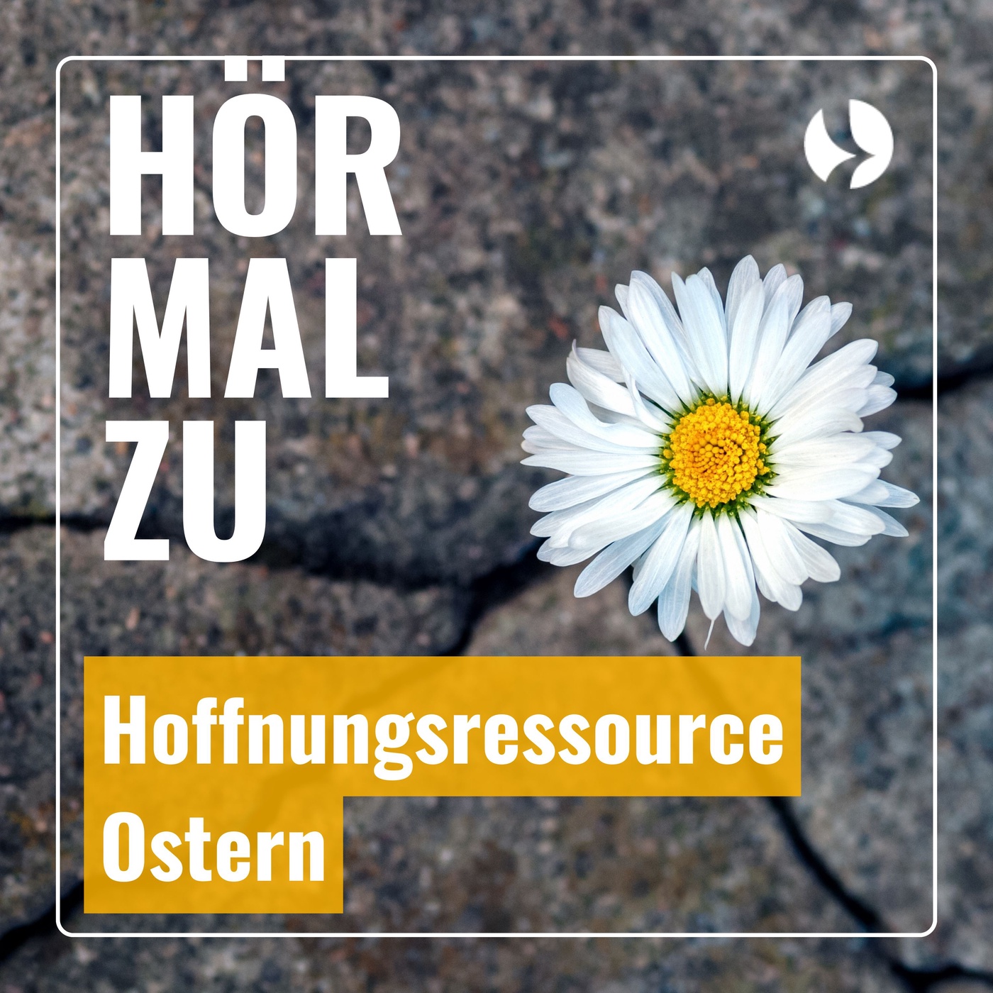 Hör mal zu - Hoffnungsressource Ostern