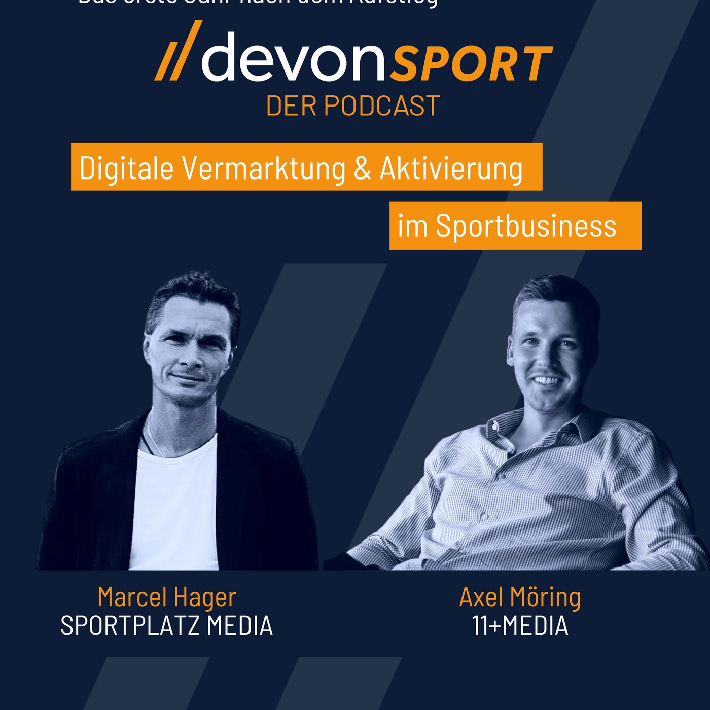 Digitale Vermarktung & Aktivierung im Sportbusiness mit Marcel Hager und Axel Möring #55