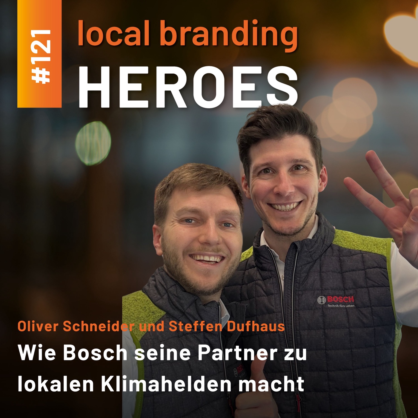 #121 Oliver Schneider und Steffen Dufhaus, Bosch Deutschland