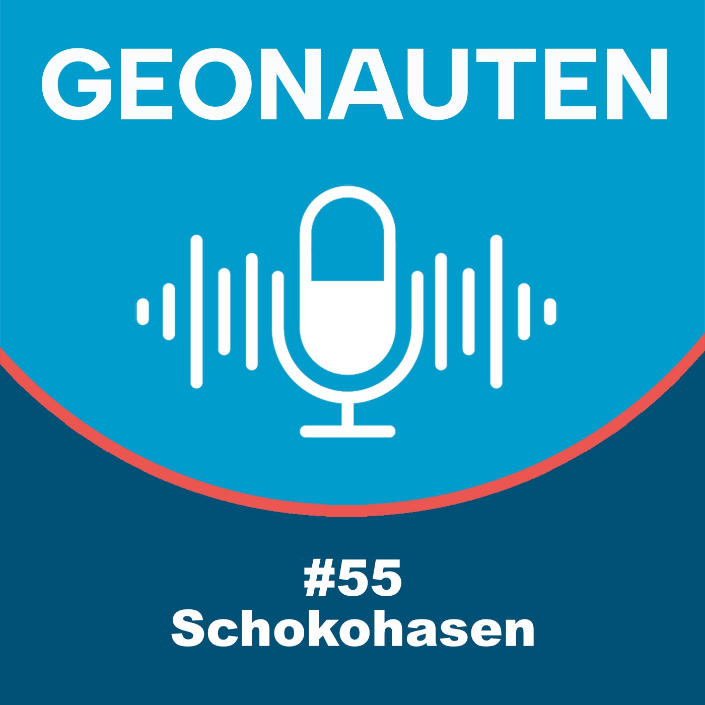 Geonauten #55 - Schokohasen