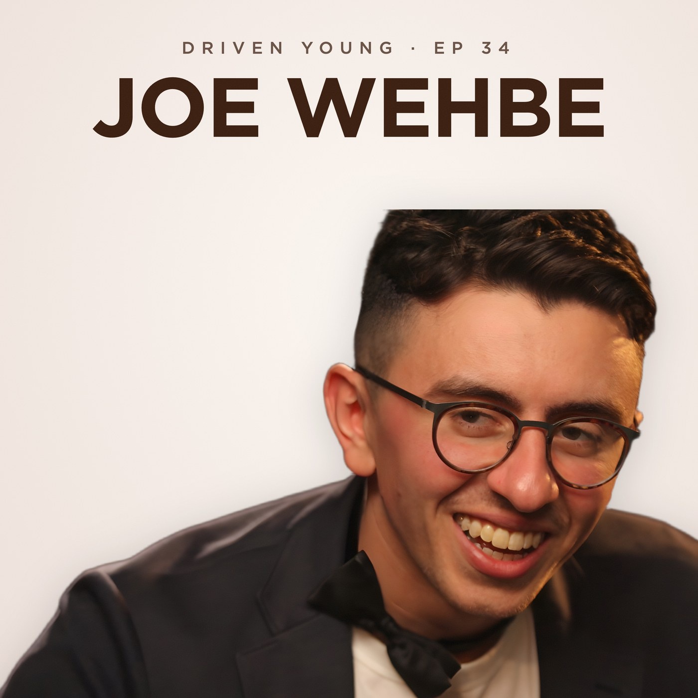 How to Open 1000 Doors in Your Life and Why There Is Beauty in Uncertainty with Joe Wehbe