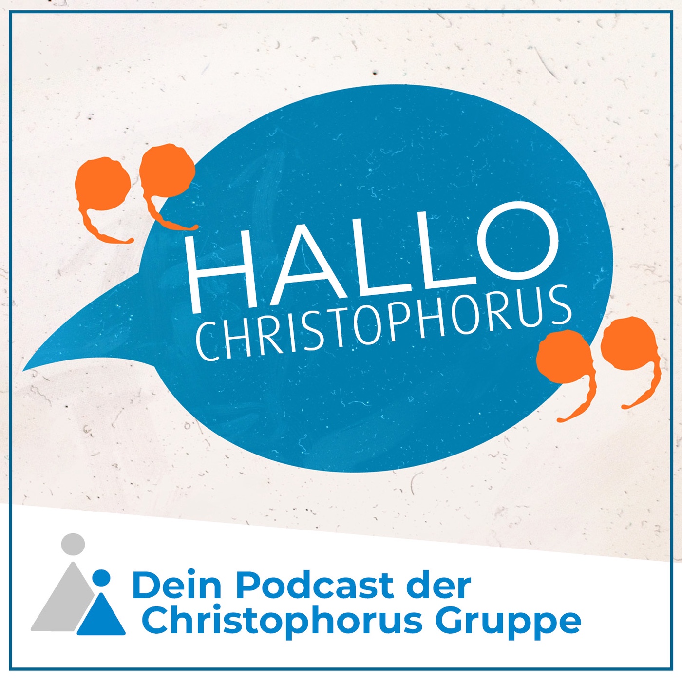 HALLO CHRISTOPHORUS