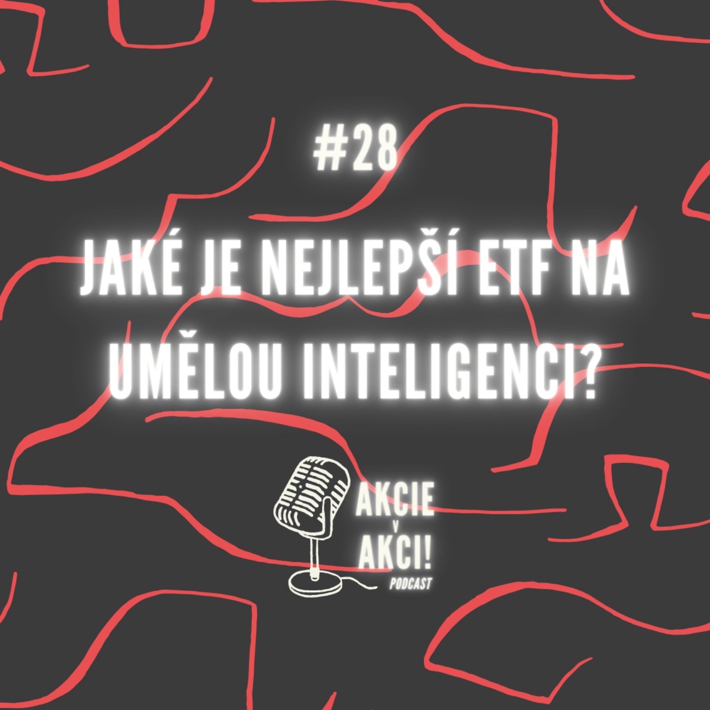 #28 JAKÉ JE NEJLEPŠÍ ETF NA UMĚLOU INTELIGENCI?